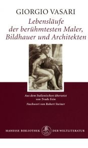 book cover of Lebensläufe der berühmtesten Maler, Bildhauer und Architekten by Giorgio Vasari