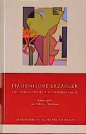 book cover of Italienische Erzähler von Camillo Boito bis Goffredo Parise by Federico Hindermann