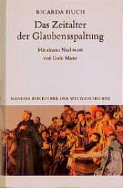book cover of Geschichte Römisches Reich Deutscher Nation - Band 2: Das Zeitalter der Glaubensspaltung by Ricarda Huch