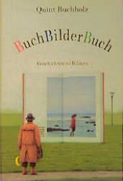 book cover of Boekprentenboek : boeken, tekenaar, schrĳvers by Quint Buchholz