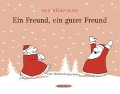 book cover of Ein Freund, ein guter Freund: Eine Weihnachtsgeschichte by Ole Könnecke