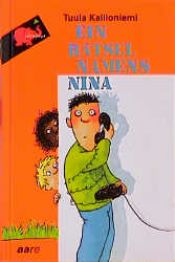 book cover of Ein Rätsel namens Nina by Tuula Kallioniemi