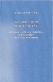 book cover of Das Geheimnis der Trinität by Rudolf Steiner