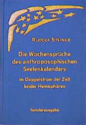 book cover of Die Wochensprüche des Anthroposophischen Seelenkalenders: Im Doppelstrom der Zeit beider Hemisphären by Rudolf Steiner