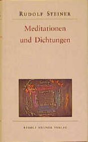 book cover of Meditationen und Dichtungen by Rudolf Steiner