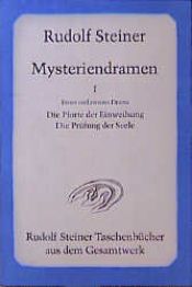 book cover of Mysteriendramen I: Die Pforte der Einweihung by Rudolf Steiner