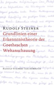 book cover of Grundlinien einer Erkenntnistheorie by Rudolf Steiner