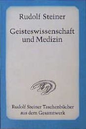 book cover of Spiritual Science and Medicine by Rudolf Steiner