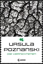 book cover of Die Vernichteten by Ursula Poznanski