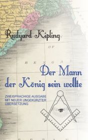 book cover of Der Mann, der König sein wollte by Rudyard Kipling