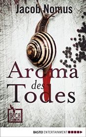 book cover of Aroma des Todes (Hochspannung 15) by Jacob Nomus
