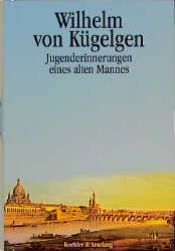 book cover of Jugenderinnerungen eines alten Mannes by Wilhelm von Kügelgen