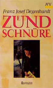 book cover of Zündschnüre by Franz Josef Degenhardt