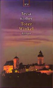 book cover of Toter Winkel by Tessa Korber