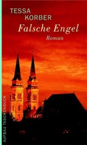 book cover of Falsche Engel by Tessa Korber