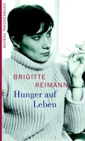 book cover of Hunger auf Leben by Brigitte Reimann