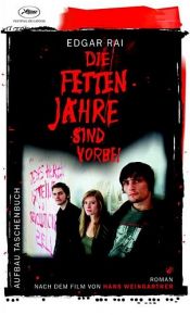 book cover of Die fetten Jahre sind vorbei by Edgar Rai