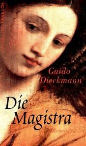 book cover of DIE mAGISTRA (Hexen Mägte Königinnen) by Guido Dieckmann