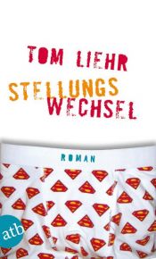 book cover of Stellungswechsel by Tom Liehr