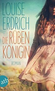 book cover of Die Rübenkönigin by unknown author