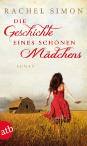 book cover of Die Geschichte eines schönen Mädchens by Rachel Simon