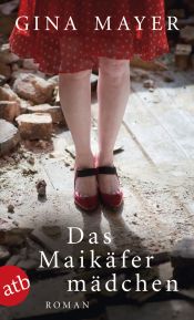book cover of Das Maikäfermädchen by Gina Mayer