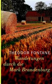 book cover of Wanderungen durch die Mark Brandenburg: 8 Bände by Theodor Fontane