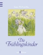 book cover of Die Frühlingskinder by Ida Bohatta