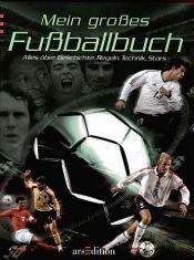 book cover of Mein großes Fußballbuch by Clive Gifford