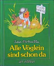 book cover of Alle Vöglein sind schon da by Ida Bohatta