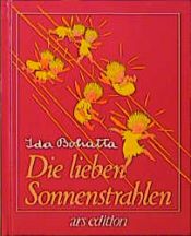 book cover of Die lieben Sonnenstrahlen by Ida Bohatta