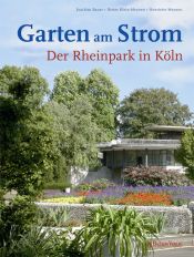 book cover of Garten am Strom: Der Rheinpark in Köln by Joachim Bauer