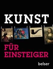 book cover of Kunst für Einsteiger by Rolf Schlenker