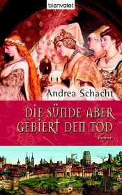book cover of Die Sünde aber gebiert den Tod by Andrea Schacht