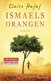 book cover of Ismaels Orangen by Claire Hajaj