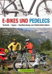 book cover of E-Bikes und Pedelecs: Technik – Typen – Kaufberatung by Peter Grett