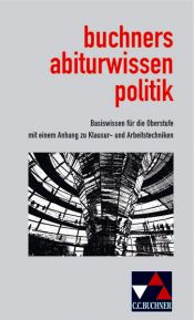 book cover of Buchners Abiturwissen Politik by Manfred Handwerger|Max Bauer