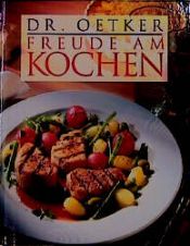 book cover of Dr. Oetker. Freude am Kochen by August Oetker
