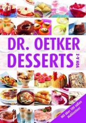 book cover of Desserts von A-Z by August Oetker
