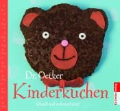 book cover of Kinderkuchen: Schnell und unkompliziert by August Oetker