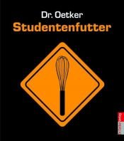 book cover of Studentenfutter (Dr. Oetker) (Dr. Oetker) by August Oetker