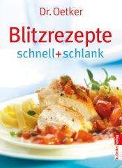book cover of Blitzrezepte - schnell schlank by August Oetker