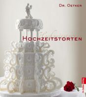 book cover of Hochzeitstorten by August Oetker