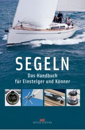 book cover of Segeln: Das Handbuch für Einsteiger und Könner by Halsey C. Herreshoff