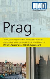 book cover of DuMont Reise-Taschenbuch Reiseführer Prag: Mit Extra-Reisekarte und 10 Entdeckungstouren! by Walter M. Weiss