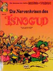 book cover of Isnogud, Bd.24, Die Nervenkrisen des Isnogud by R. Goscinny