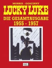 book cover of Lucky Luke Gesamtausgabe 01: 1955-1957 by Morris