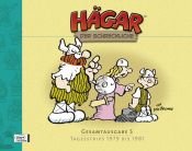 book cover of Hägar Gesamtausgabe 05: Tagesstrips 1979 - 1981: 5 by Dik Browne