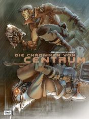 book cover of Die Chroniken von Centrum: Gesamtausgabe by Jean-Pierre Andrevon