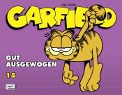 book cover of Garfield SC 15. Gut ausgewogen by Jim Davis